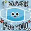 Patient Stickers | Dental Stickers<SmileMakers I Mask For You Stickers - Stickers from