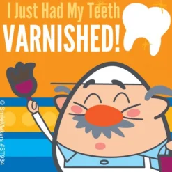 Dental Stickers | Other Fun Stickers<SmileMakers 100 Just Varnished My Teeth Stickers -