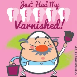Dental Stickers | Other Fun Stickers<SmileMakers 100 Just Varnished My Teeth Stickers -